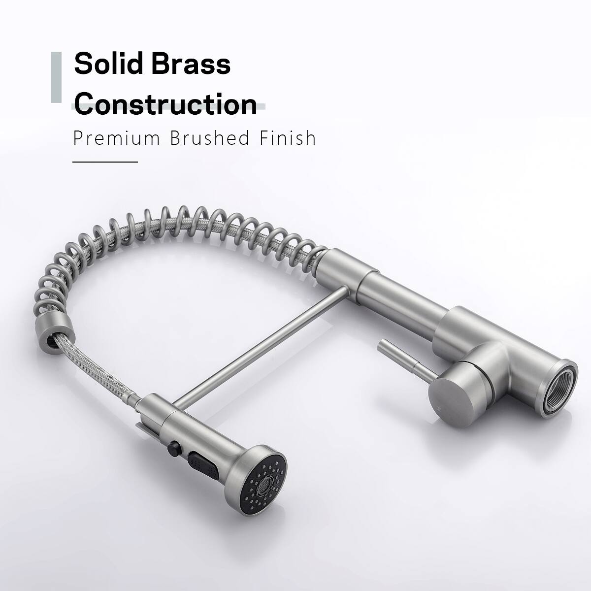 Solid Brass Construction  
Premium Brushed Finish