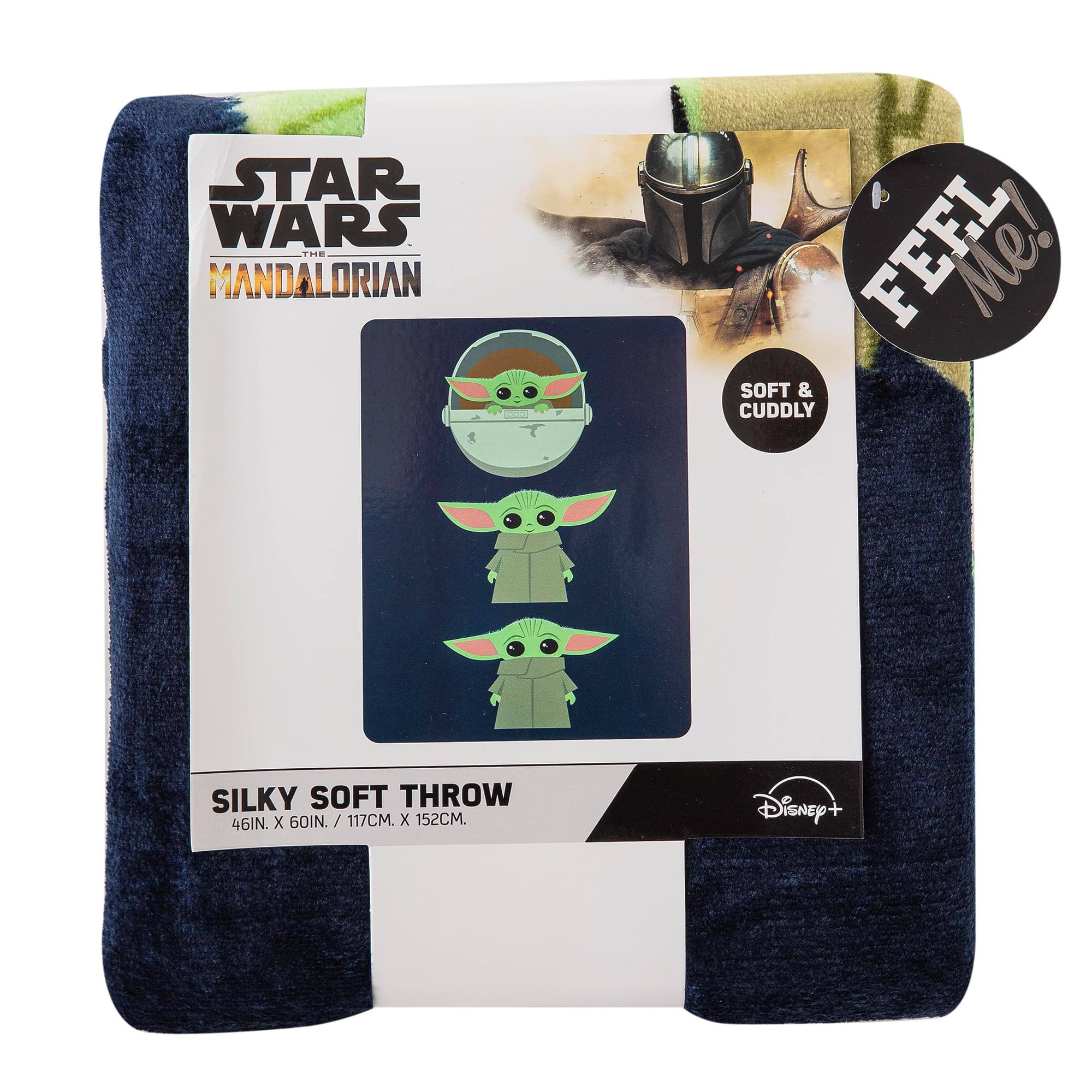 STAR WARS THE MANDALORIAN

FEEL Me!

SOFT & CUDDLY

SILKY SOFT THROW
46IN. X 60IN. / 117CM. X 152CM.

Disney+