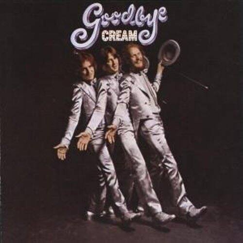 Goodbye CREAM