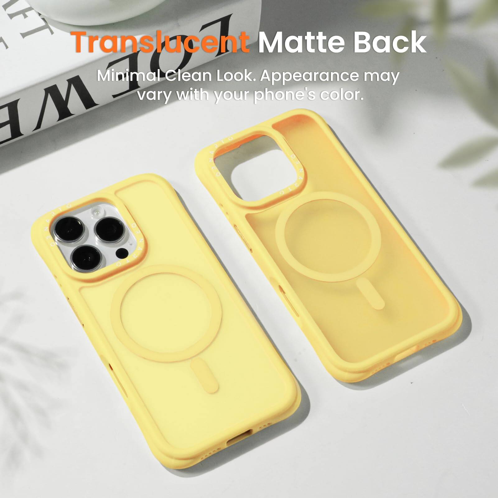 Translucent Matte Back  
Minimal Clean Look. Appearance may vary with your phone's color.