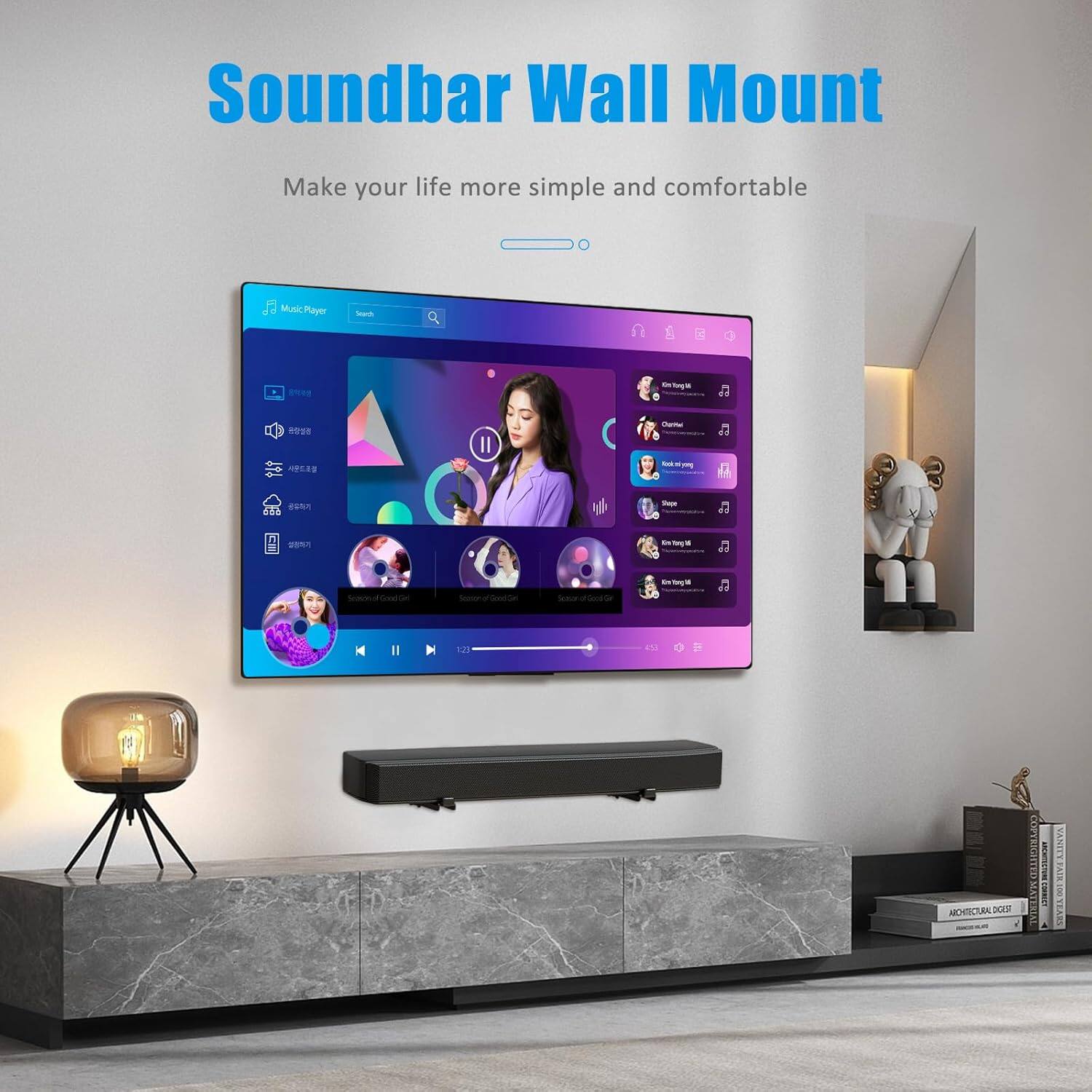 Soundbar Wall Mount  
Make your life more simple and comfortable