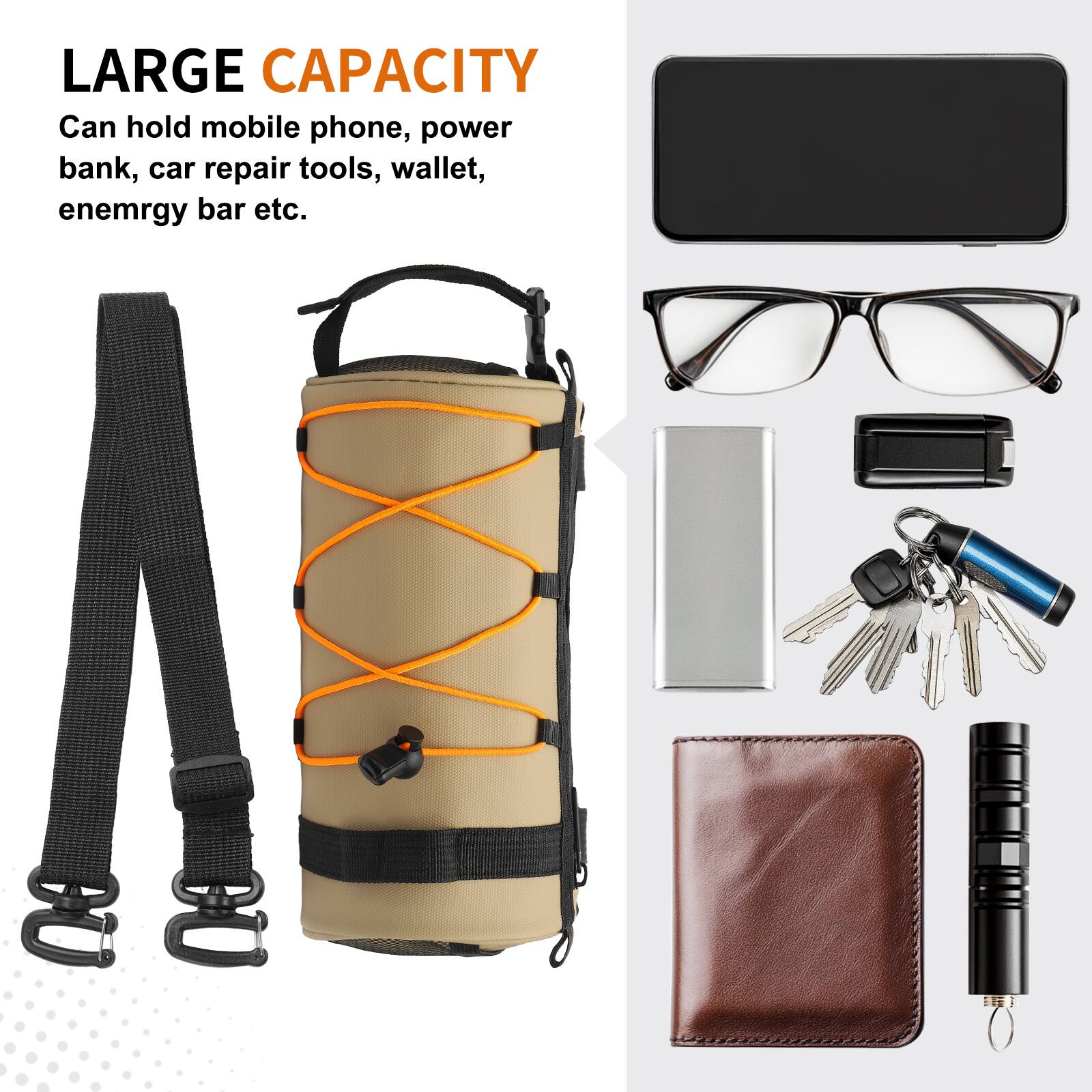 LARGE CAPACITY  
Can hold mobile phone, power bank, car repair tools, wallet, energy bar etc.