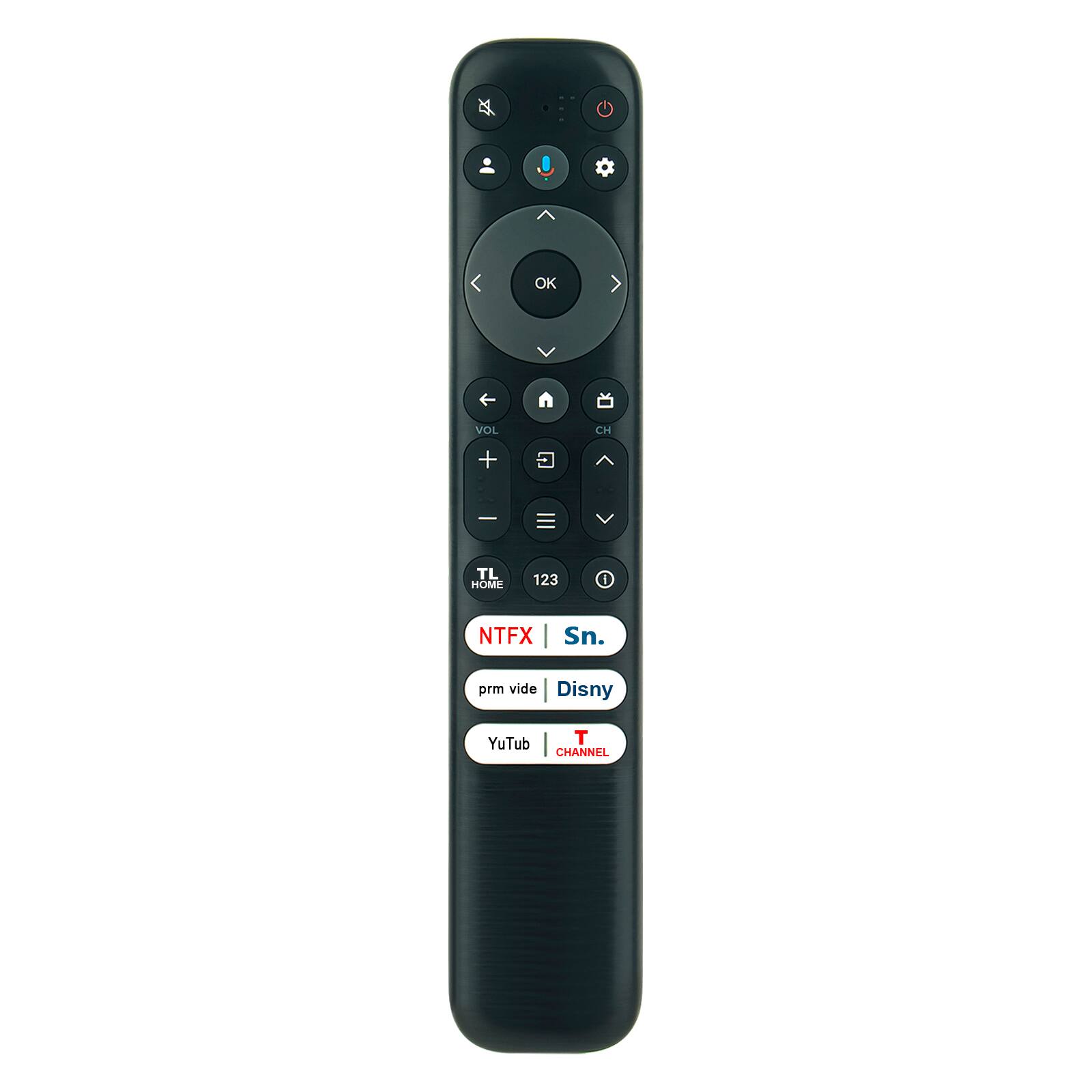 OK  
VOL  
CH  
+  
-  
TL HOME  
123  
i  
NTFX  
Sn.  
prm vide  
Disny  
YouTube  
CHANNEL