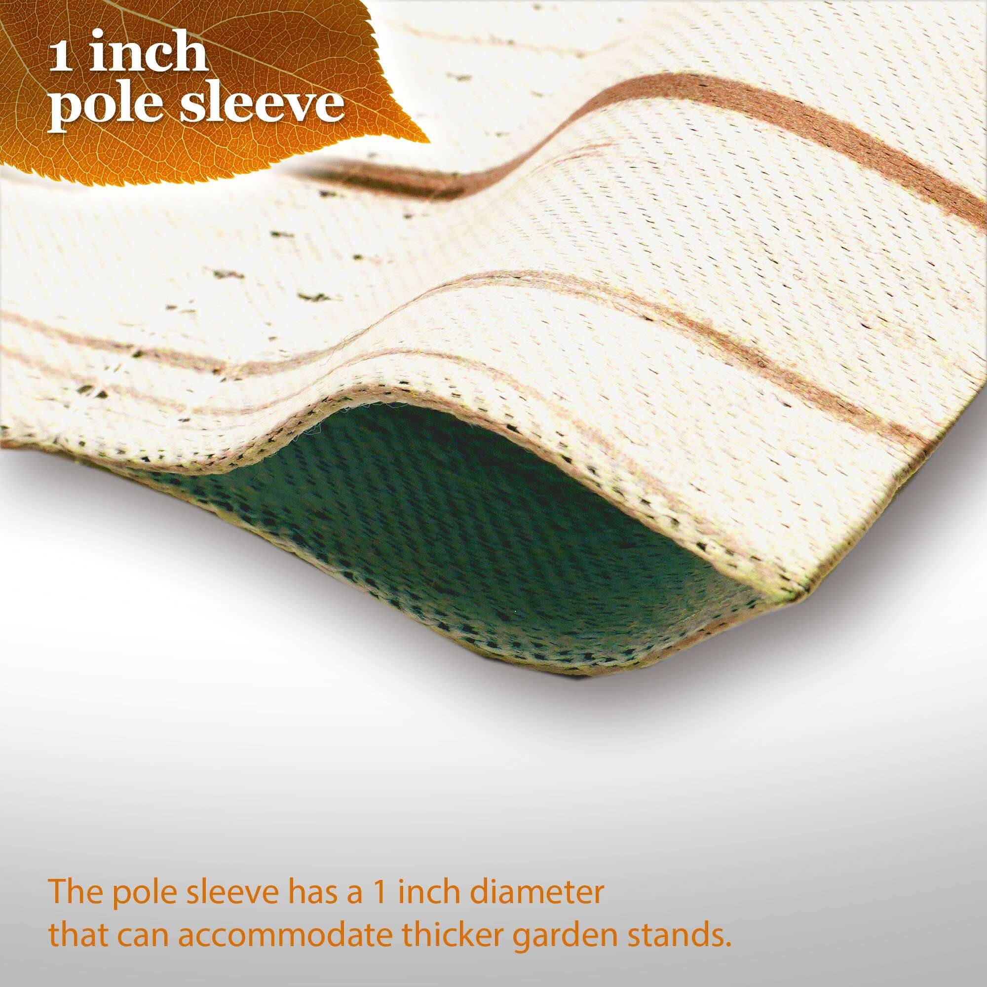 1 inch pole sleeve

The pole sleeve has a 1 inch diameter that can accommodate thicker garden stands.