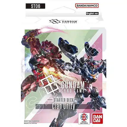 ST06
BANDAI NAMCO English ver.
GUNDAM CARD GAME
CBNO 1
Clan STARTER
GUNDAM CARD Unity DECK GAME
BAN SOTSU SUNRISE BANDAI MADE IN JAPAN
CARD GAMES