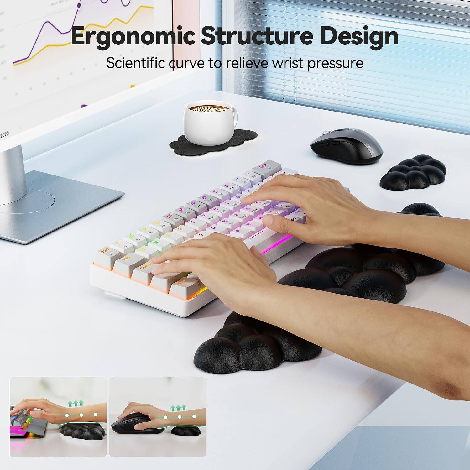 Ergonomic Structure Design  
Scientific curve to relieve wrist pressure