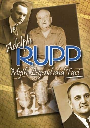 Adolph Rupp: Myth Legend & Fact  - DVD