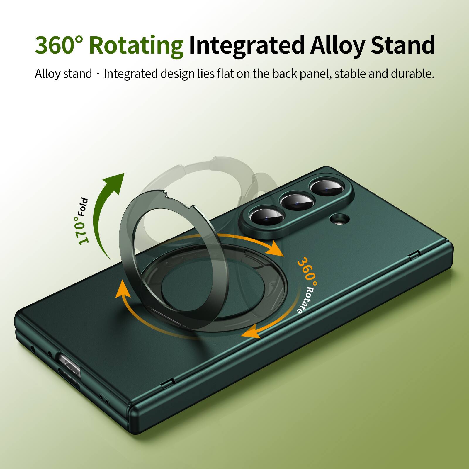 360° Rotating Integrated Alloy Stand

Alloy stand • Integrated design lies flat on the back panel, stable and durable.

170° Fold

360° Rotate