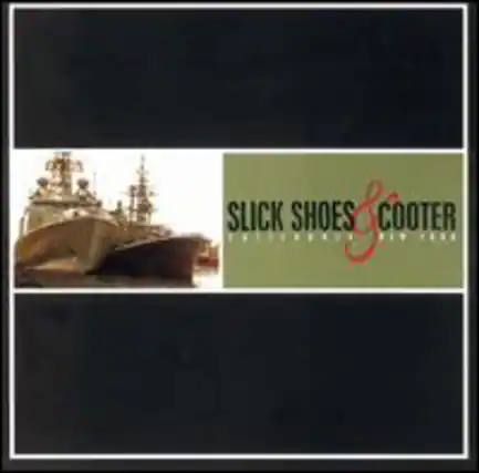 SLICK SHOES & COOTER
THE NEW YORK CITY