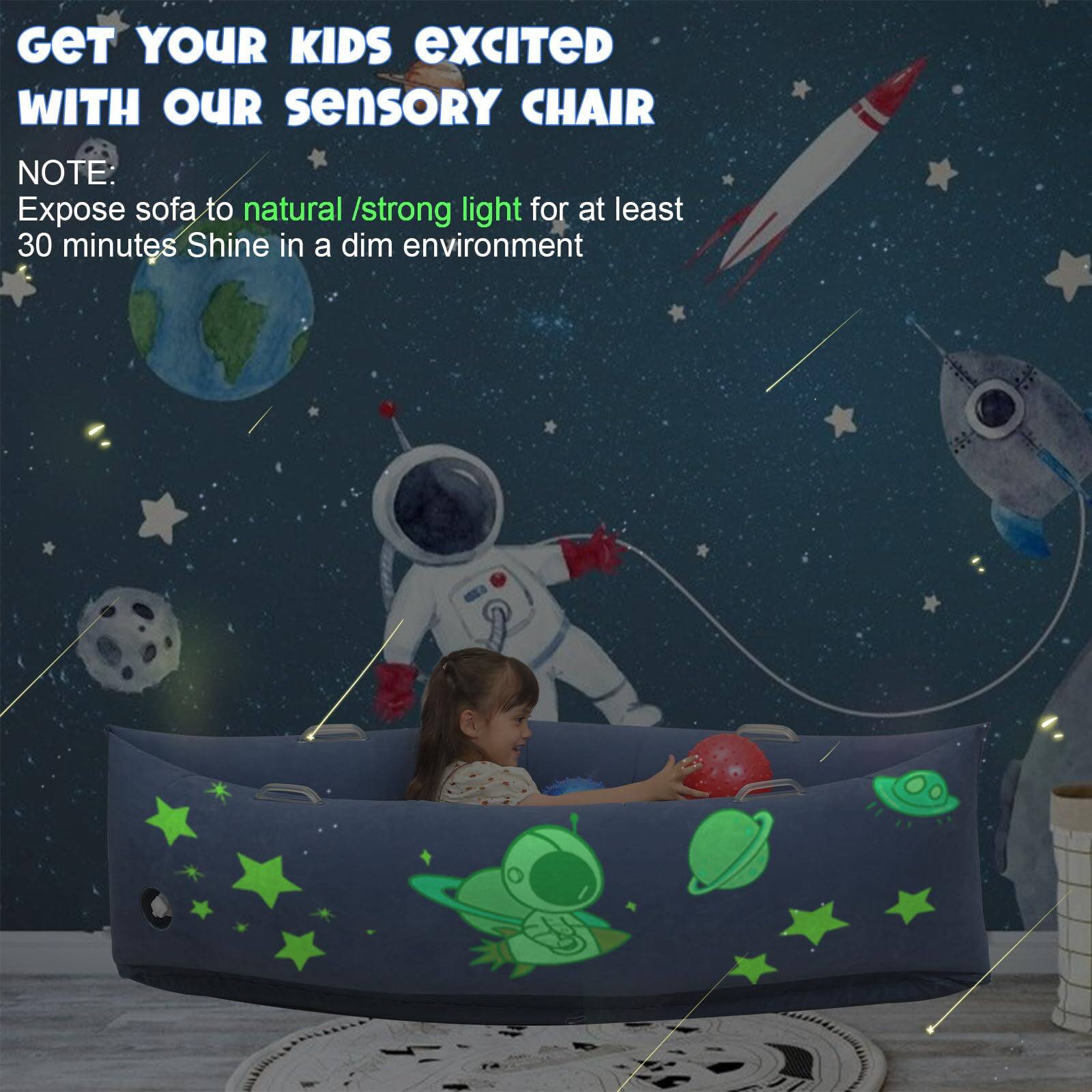 GET YOUR KIDS EXCITED WITH OUR SENSORY CHAIR

NOTE: Expose sofa to natural / strong light for at least 30 minutes. Shine in a dim environment.