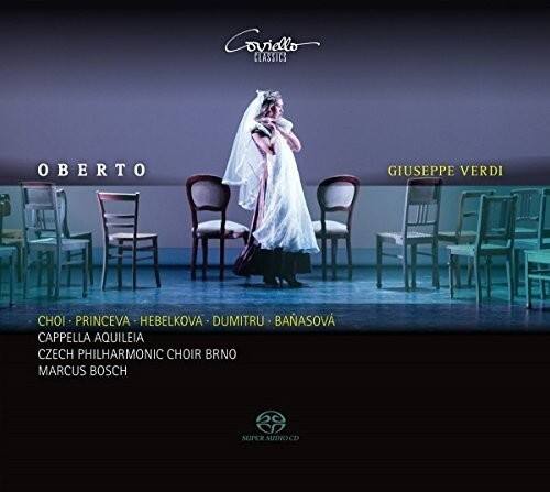 Coviello Classics

OBERTO  
GIUSEPPE VERDI

CHOI - PRINCEVA - HEBELKOVA - DUMITRU - BANASOVA  
CAPPSELLA AQUILEIA  
CZECH PHILHARMONIC CHOIR BRNO  
MARCUS BOSCH