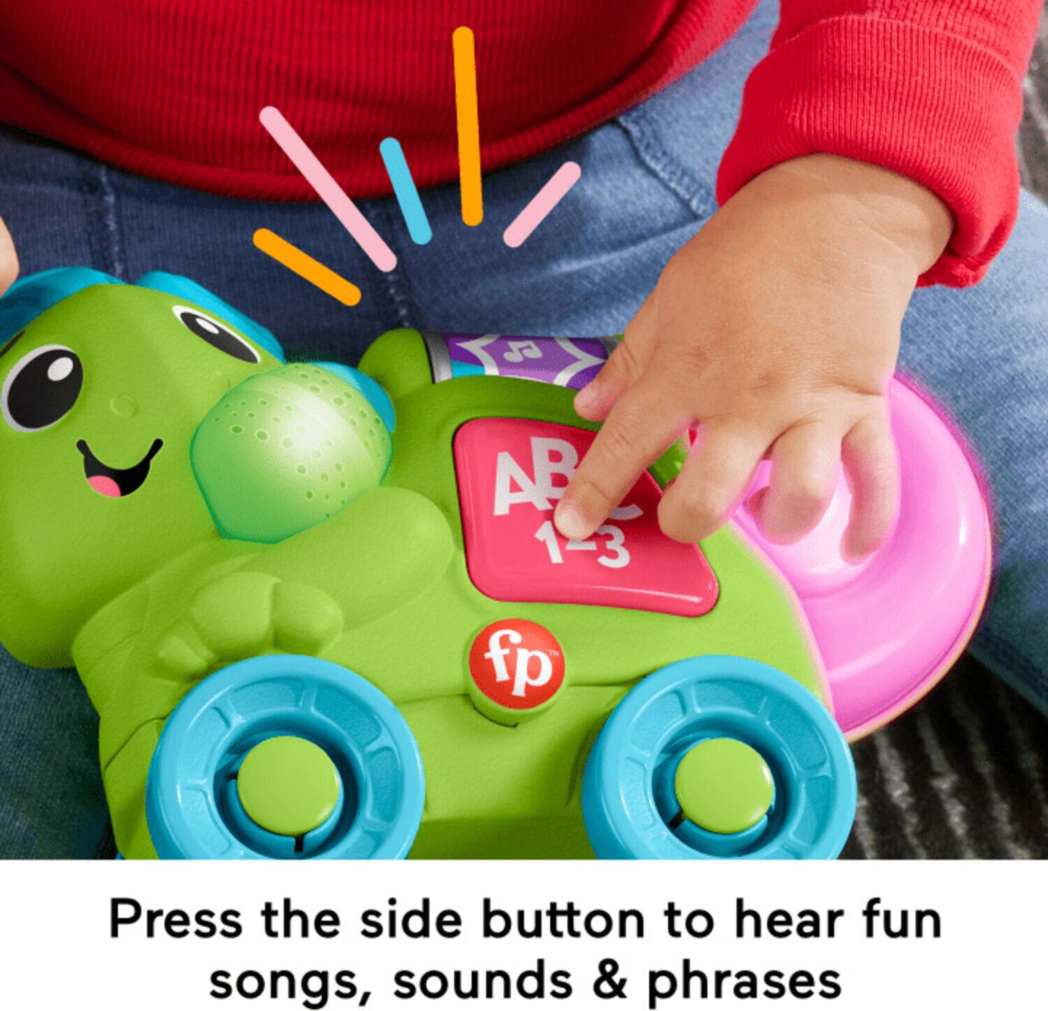 Press the side button to hear fun songs, sounds & phrases