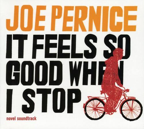 Joe Pernice - It Feels So Good When I Stop (Novel Soundtrack)   - COMPACT DISCS [CD] price history on PriceWatchPro