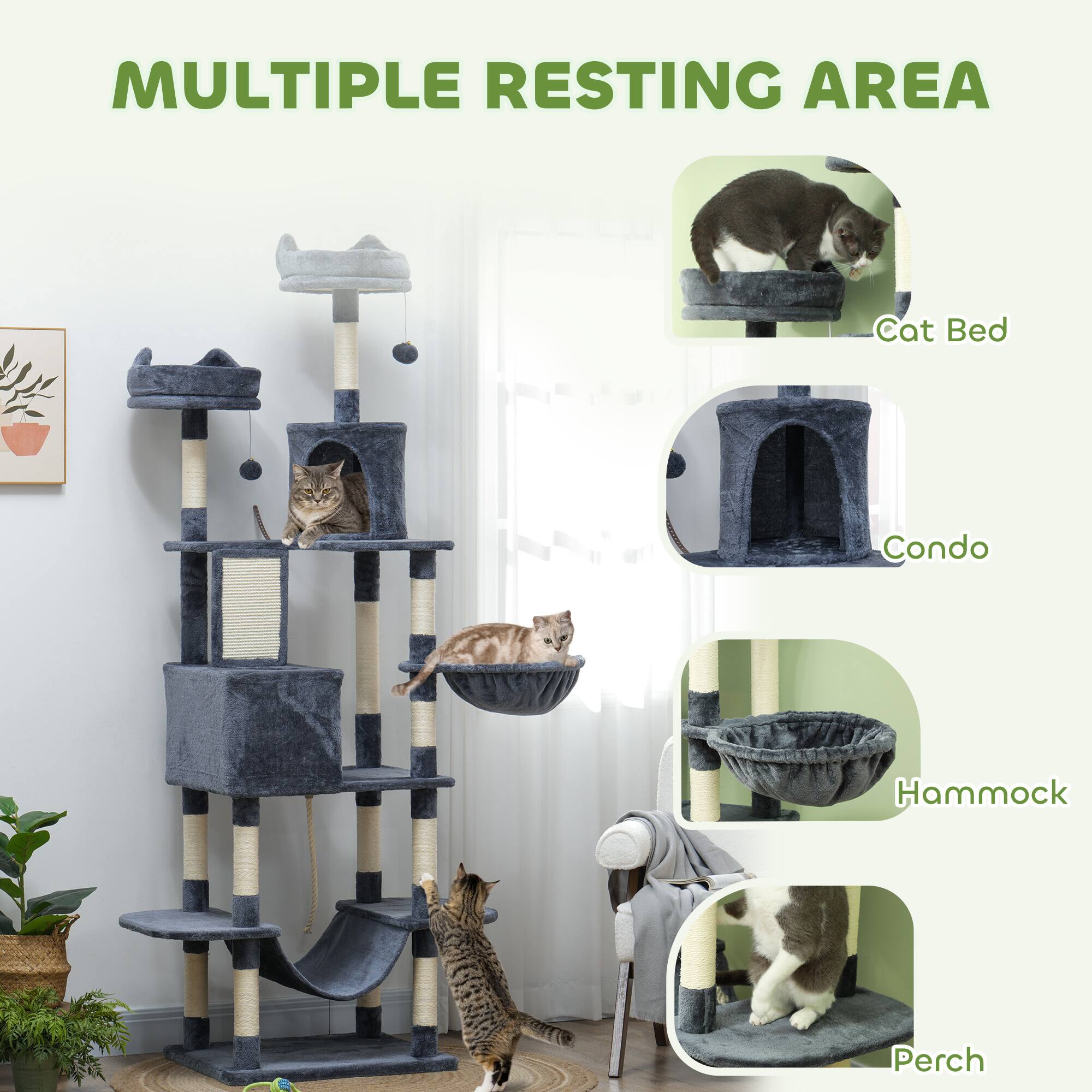 MULTIPLE RESTING AREA

- Cat Bed
- Condo
- Hammock
- Perch