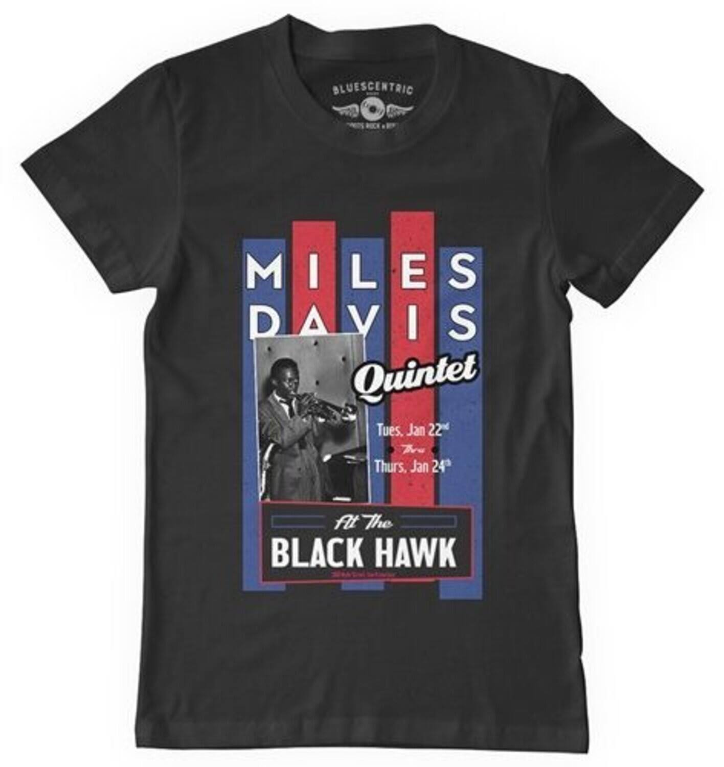 BLUESCENTRIC  
MILES DAVIS Quintet  
Tues. Jan 22  
Thurs. Jan 24  
At The BLACK HAWK