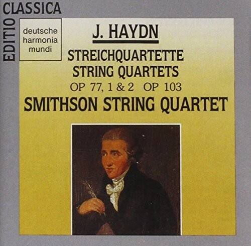 CLASSICA  
deutsche harmonia mundi  
EDITIO  

J. HAYDN  
STREICHQUARTETTE  
STRING QUARTETS  
OP 77, 1 & 2 OP 103  

SMITHSON STRING QUARTET