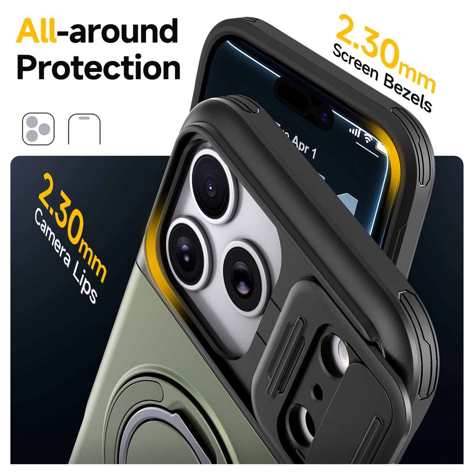 All-around Protection  
2.30mm Camera Lips  
2.30mm Screen Bezels