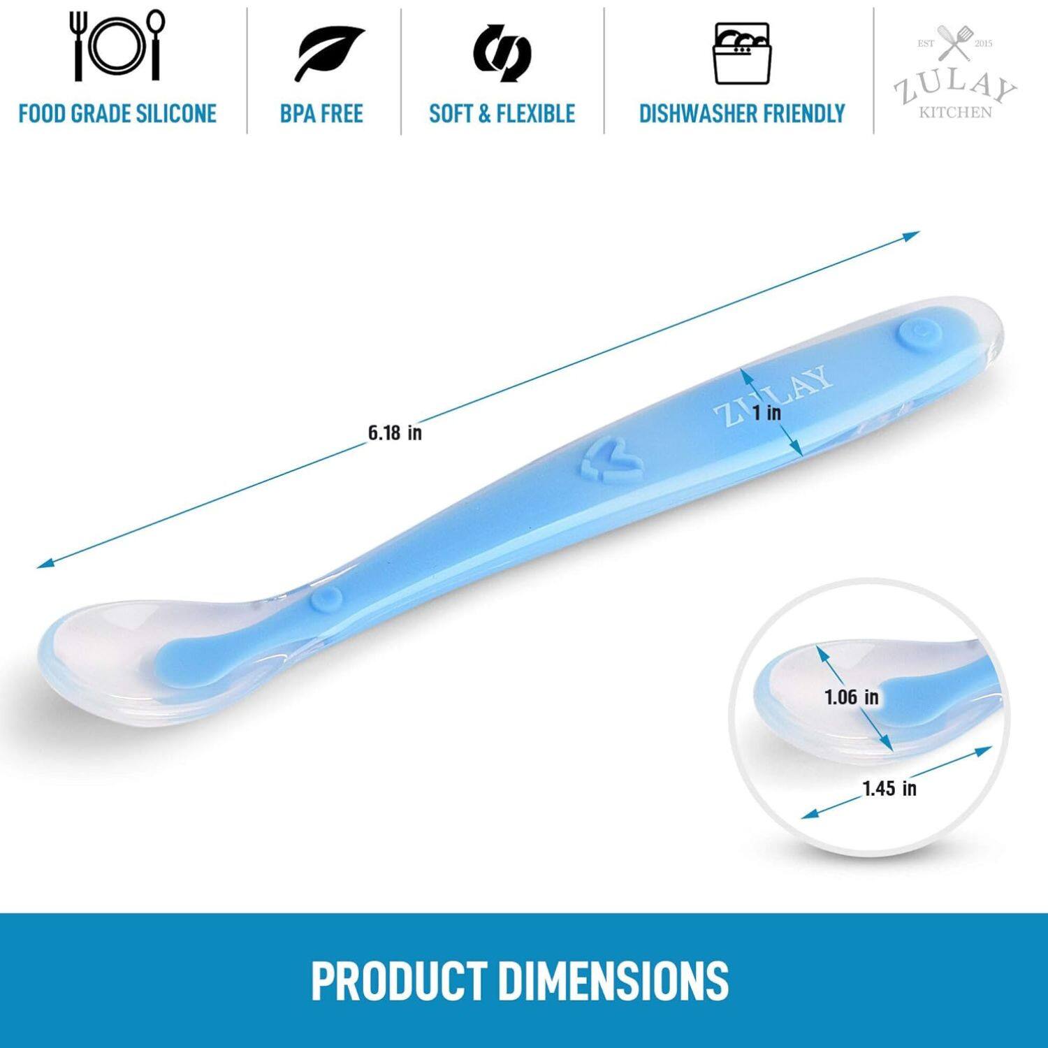 FOOD GRADE SILICONE  
BPA FREE  
SOFT & FLEXIBLE  
DISHWASHER FRIENDLY  

ZULAY KITCHEN  

PRODUCT DIMENSIONS  
6.18 in  
1 in  
1.06 in  
1.45 in