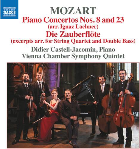 MOZART  
Piano Concertos Nos. 8 and 23 (arr. Ignaz Lachner)  
Die Zauberflöte (excerpts arr. for String Quartet and Double Bass)  
Didier Castell-Jacomin, Piano  
Vienna Chamber Symphony Quintet