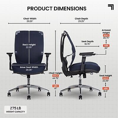 PRODUCT DIMENSIONS

Chair Width: 29.25"  
Chair Depth: 29.25"  
Back Height: 22.25"  
Seat Depth: 18.75"  
Armrest Height: MAX 28.75" MIN 26"  
Inner Seat Width: 20.25"  
Chair Height: MAX 44.75" MIN 41"  
Seat Height: MAX 22.25" MIN 18.5"  

275 LB WEIGHT CAPACITY
