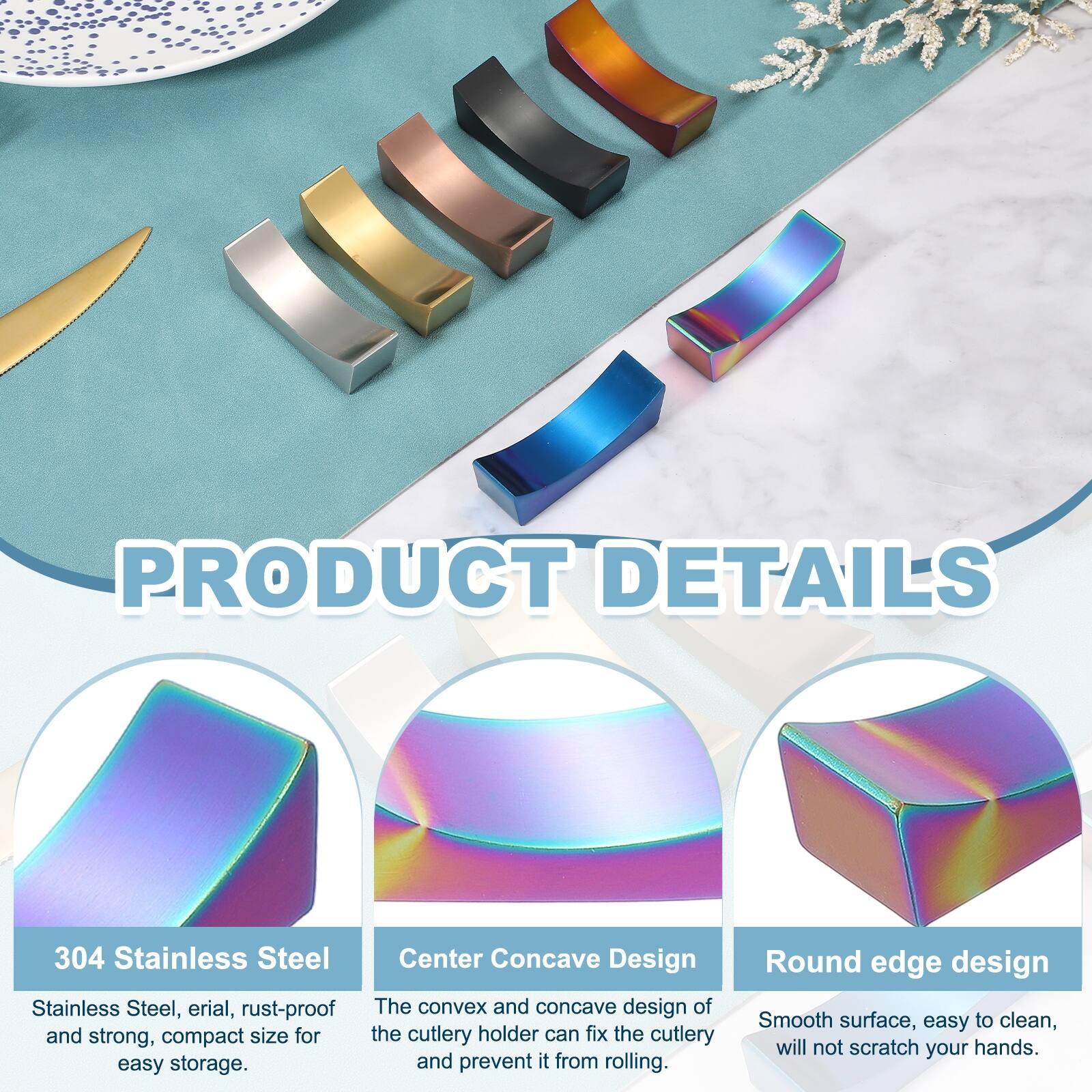 PRODUCT DETAILS

304 Stainless Steel
Stainless Steel, erial, rust-proof and strong, compact size for easy storage.

Center Concave Design
The convex and concave design of the cutlery holder can fix the cutlery and prevent it from rolling.

Round edge design
Smooth surface, easy to clean, will not scratch your hands.