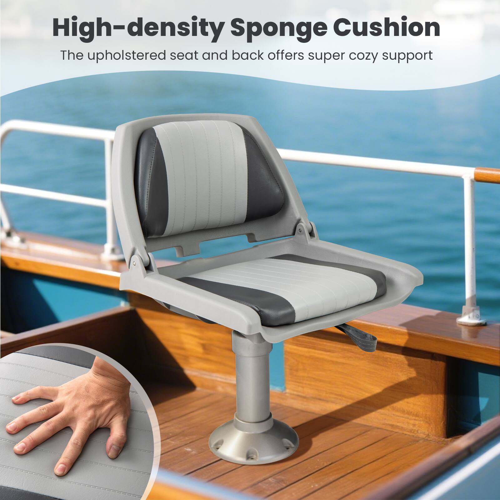 High-density Sponge Cushion  
The upholstered seat and back offers super cozy support