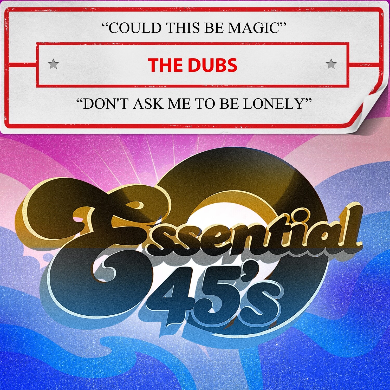 The Dubs - Could This Be Magic / Don't Ask Me To Be Lonely   - COMPACT DISCS [CD] price history on PriceWatchPro