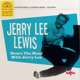 Jerry Lee Lewis - Down The Road With Jerry Lee - VINYL LP