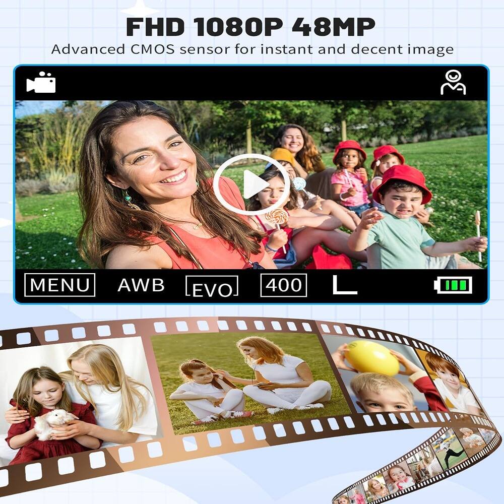 FHD 1080P 48MP  
Advanced CMOS sensor for instant and decent image  

MENU AWB [EVO] 400 L