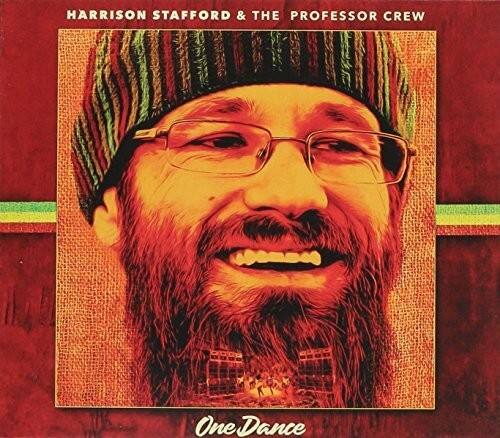 HARRISON STAFFORD & THE PROFESSOR CREW

One Dance
