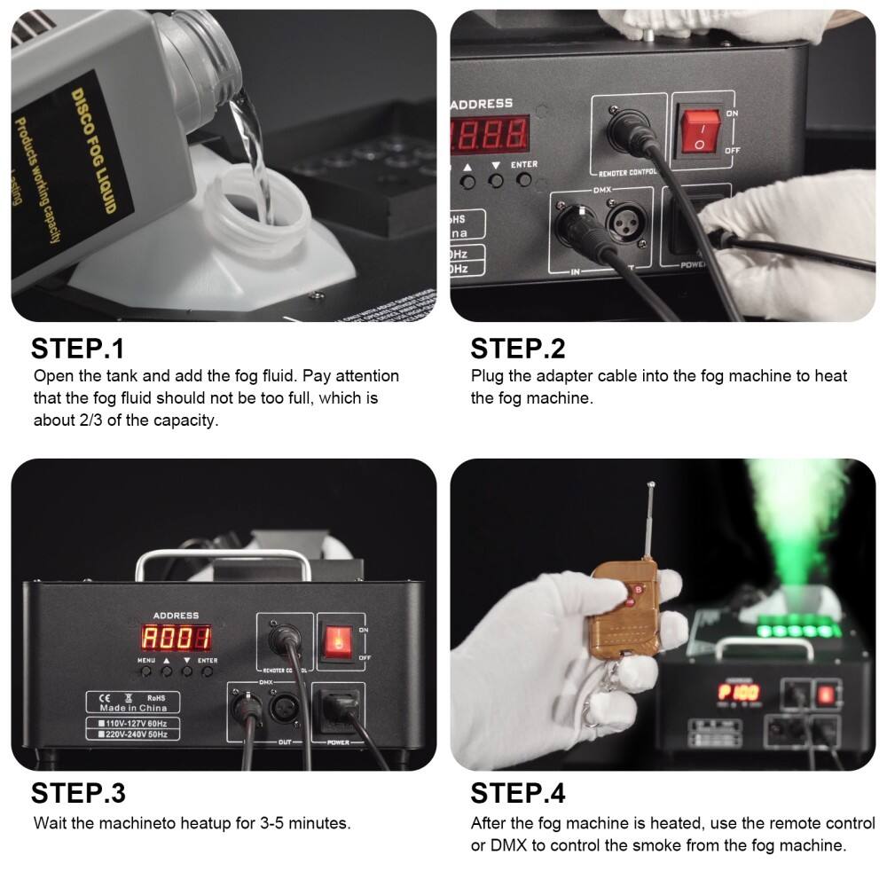 Sure, here is the corrected and grouped text:

---

**DISCO Products FOG Liquid**

**STEP.1**  
Open the tank and add the fog fluid. Pay attention that the fog fluid should not be too full, which is about 2/3 of the capacity.

**STEP.2**  
Plug the adapter cable into the fog machine to heat the fog machine.

**STEP.3**  
Wait the machine to heat up for 3-5 minutes.

**STEP.4**  
After the fog machine is heated, use the remote control or DMX to control the smoke from the fog machine.

---

**Additional Information:**

- **ADDRESS:** 8.8.8
- **ENTER:** CE 3 RaHS
- **Made in China**
- **Voltage:** 100-110V-127V, 220V-240V
- **Frequency:** 50Hz, 60Hz

---