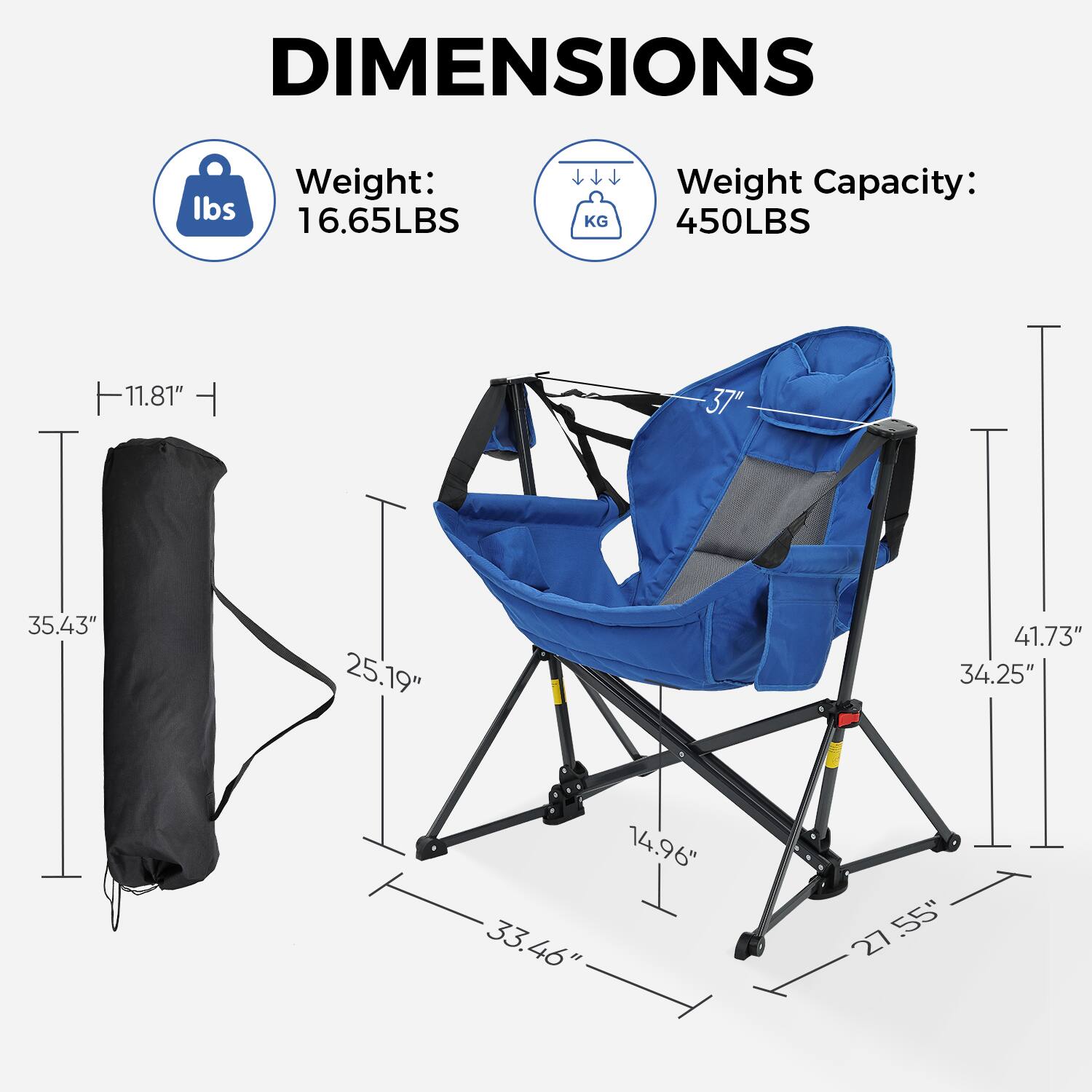 DIMENSIONS  
Weight: 16.65LBS  
Weight Capacity: 450LBS  

11.81"  
37"  
35.43"  
25.19"  
41.73"  
34.25"  
14.96"  
33.46"  
33.46"  
55"  
27.55"