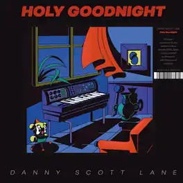 Danny Scott Lane - Holy Goodnight - VINYL LP