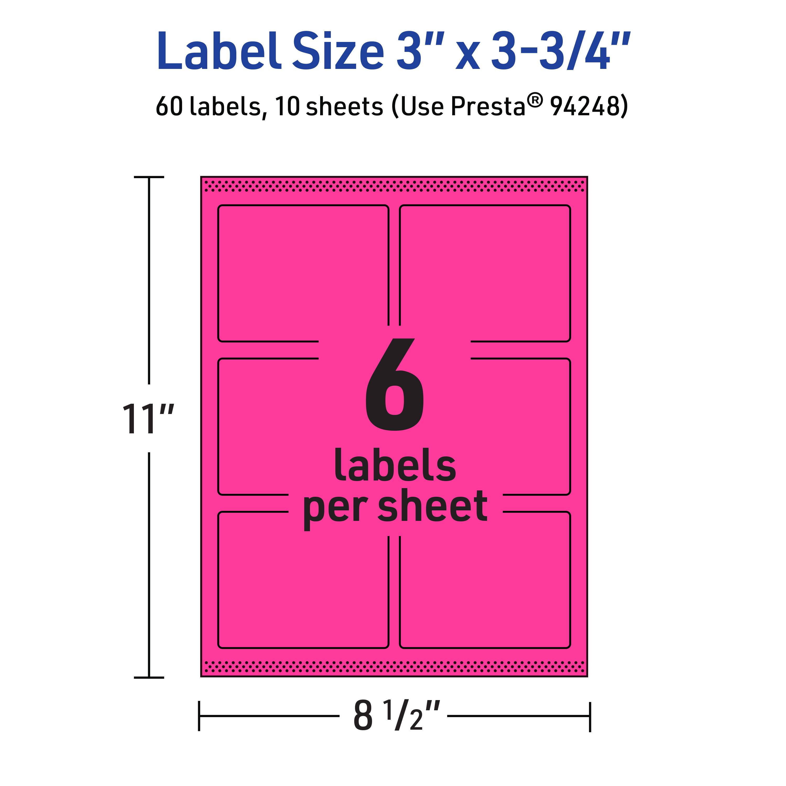 Label Size 3" x 3-3/4"  
60 labels, 10 sheets (Use Presta® 94248)  
11" x 8 1/2"  
6 labels per sheet