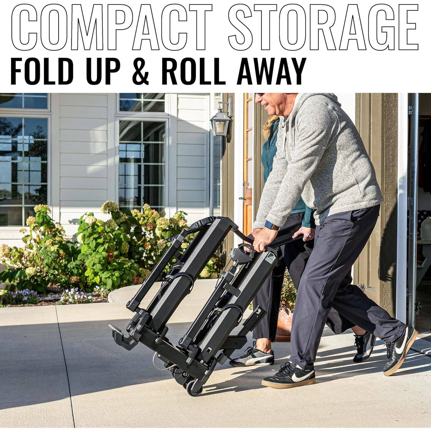 COMPACT STORAGE  
FOLD UP & ROLL AWAY