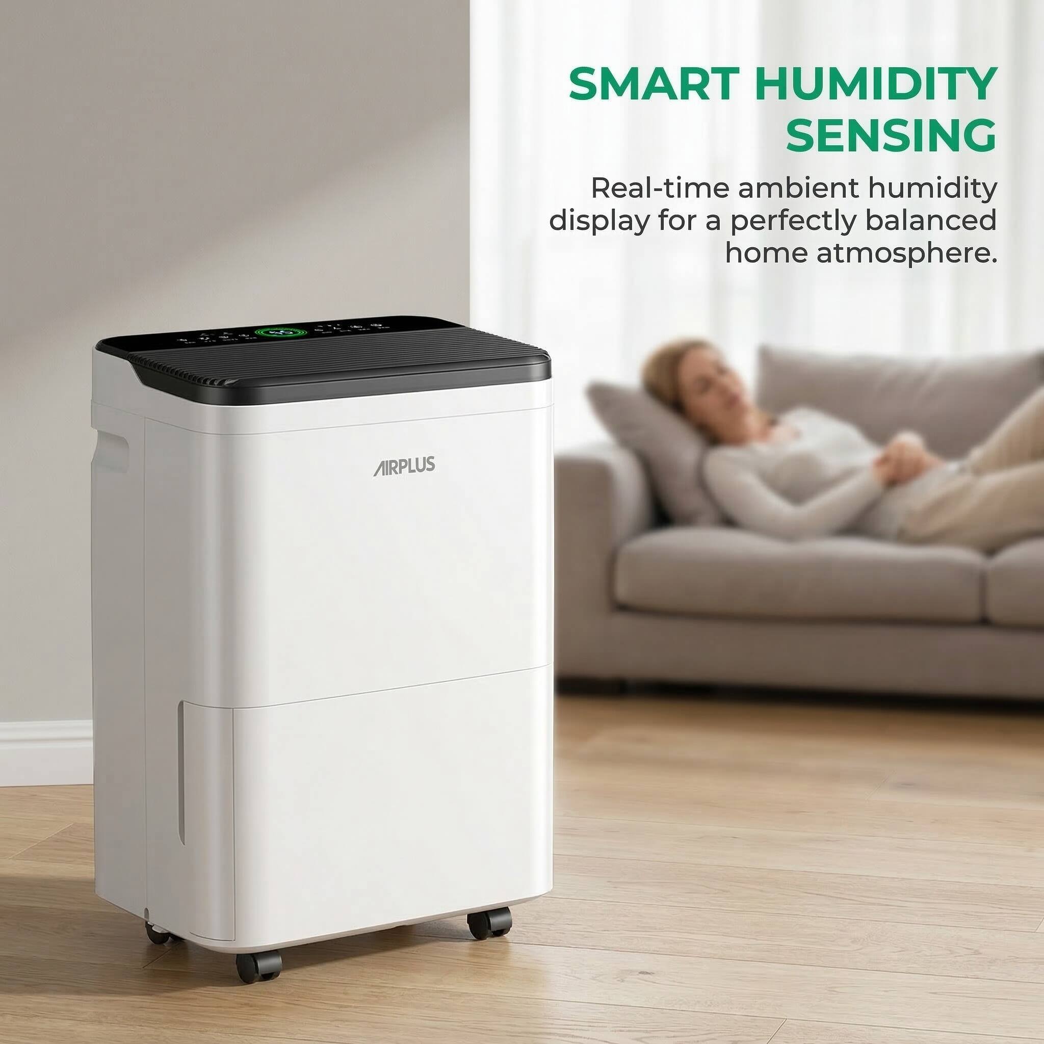 SMART HUMIDITY SENSING  
Real-time ambient humidity display for a perfectly balanced home atmosphere.  
C AIRPLUS