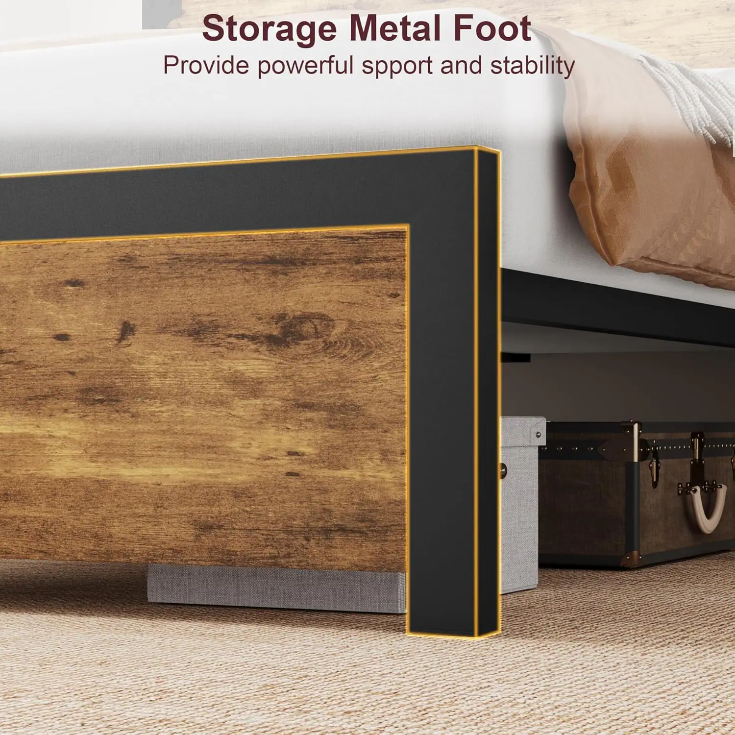 Storage Metal Foot  
Provide powerful support and stability