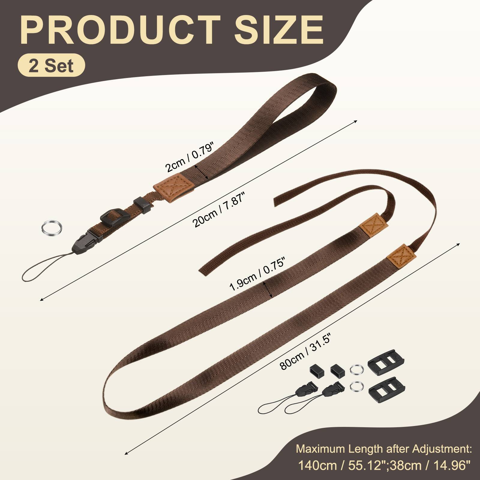 PRODUCT SIZE  
2 Set  

- 2cm / 0.79"  
- 20cm / 7.87"  
- 1.9cm / 0.75"  
- 80cm / 31.5"  

Maximum Length after Adjustment:  
140cm / 55.12"  
38cm / 14.96"