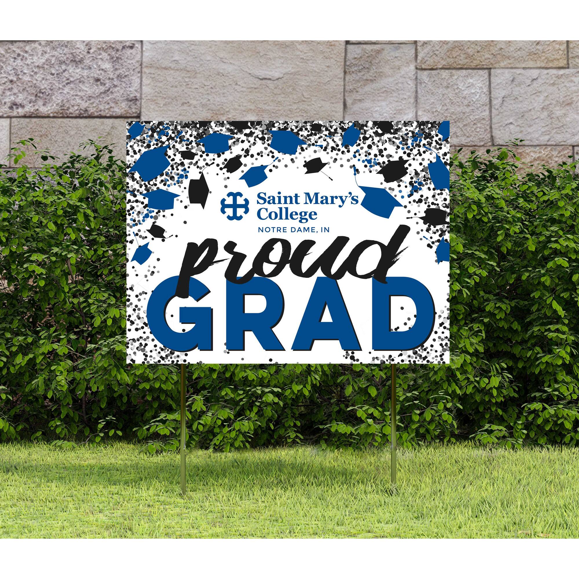 Saint Mary's College  
NOTRE DAME, IN  
proud GRAD