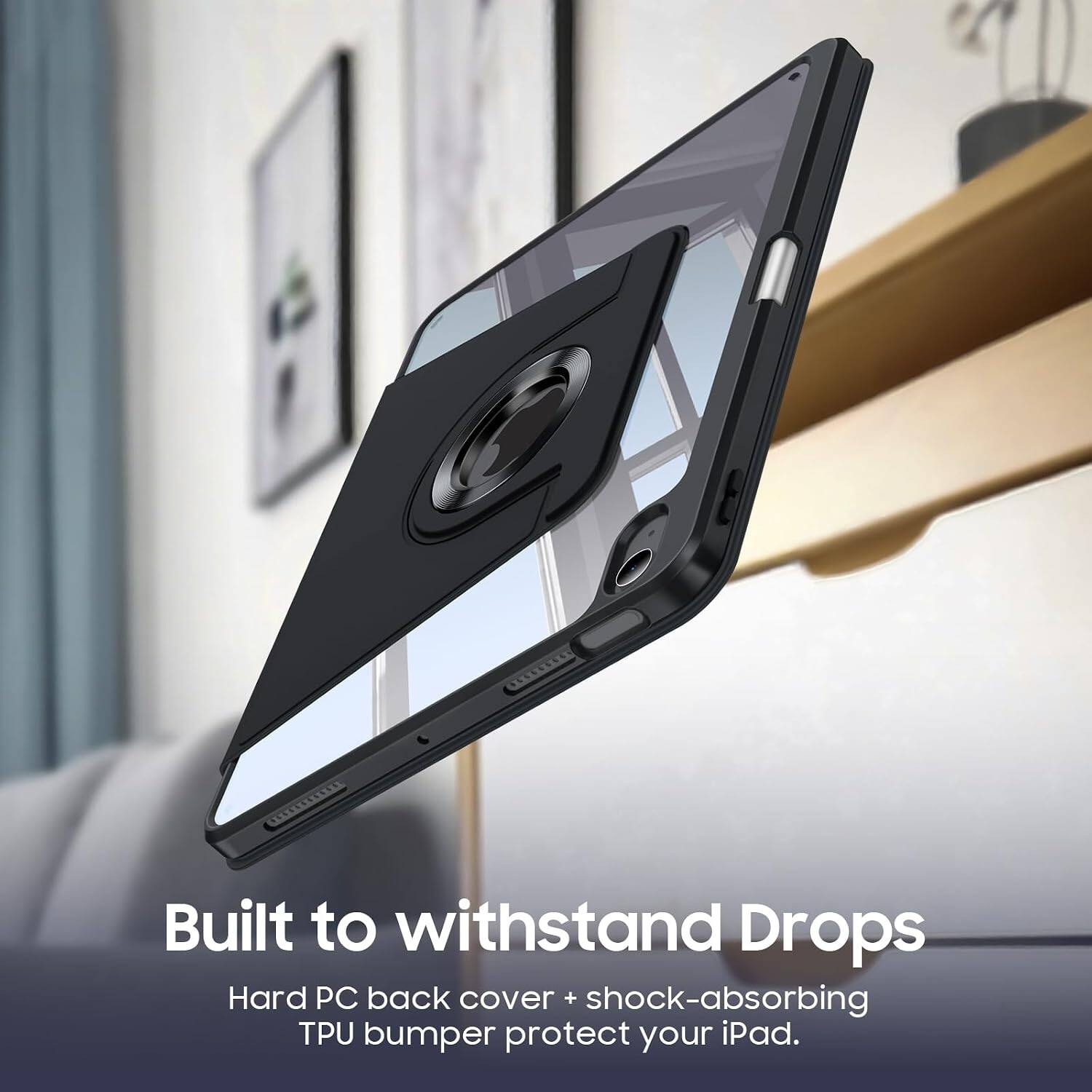 Built to withstand Drops  
Hard PC back cover + shock-absorbing TPU bumper protect your iPad.