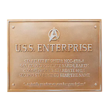 U.S.S. ENTERPRISE
STARFLEET REGISTRY NCC-1701-A
SAN FRANCISCO FLEET YARDS, EARTH
COMMISSIONED: STARDATE 8442.5
SECOND STARSHIP TO BEAR THE NAME
"...to boldly go where no man has gone before."