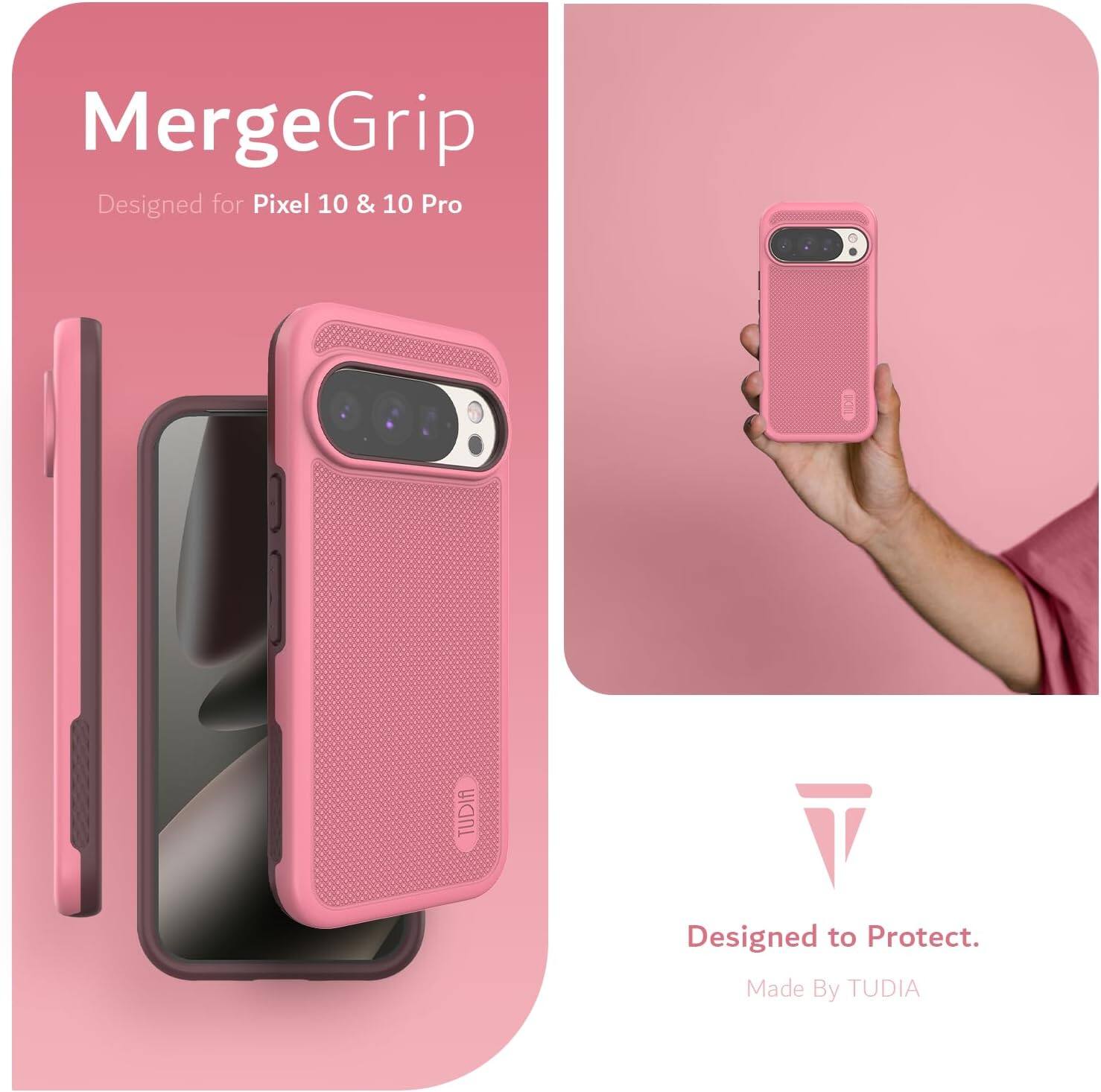 MergeGrip  
Designed for Pixel 10 & 10 Pro  

Designed to Protect.  
Made By TUDIA