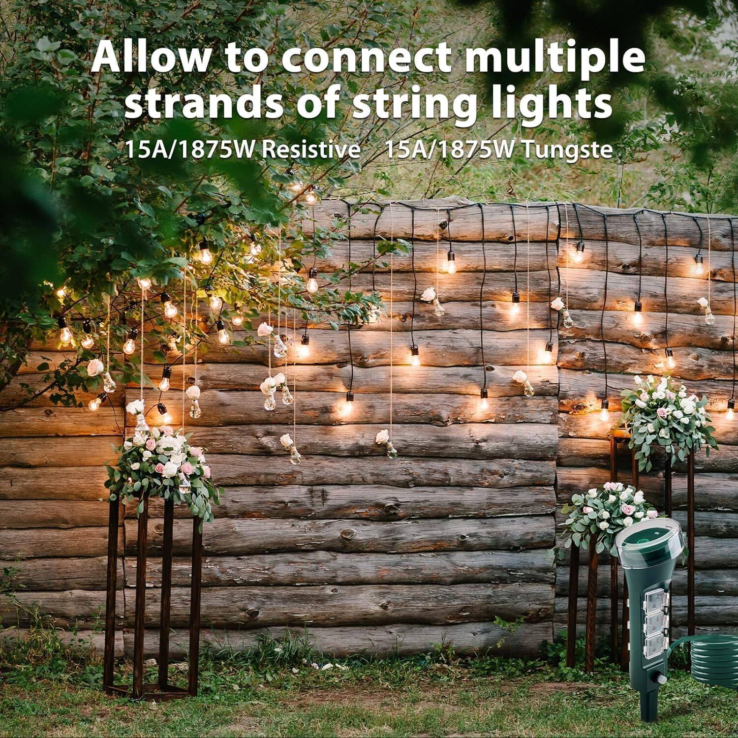 Allow to connect multiple strands of string lights  
15A/1875W Resistive  
15A/1875W Tungsten
