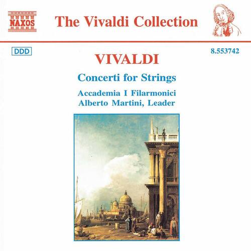 The Vivaldi Collection  
VIVALDI  
Concerti for Strings  
Accademia I Filarmonici  
Alberto Martini, Leader  

NAXOS  
DDD  
8.553742