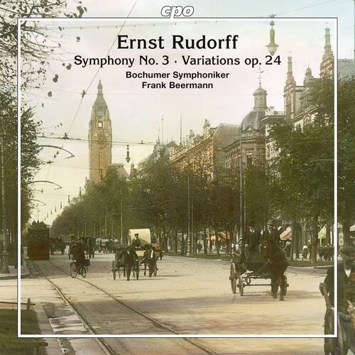 Ernst Rudorff  
Symphony No. 3 · Variations op. 24  
Bochumer Symphoniker  
Frank Beermann