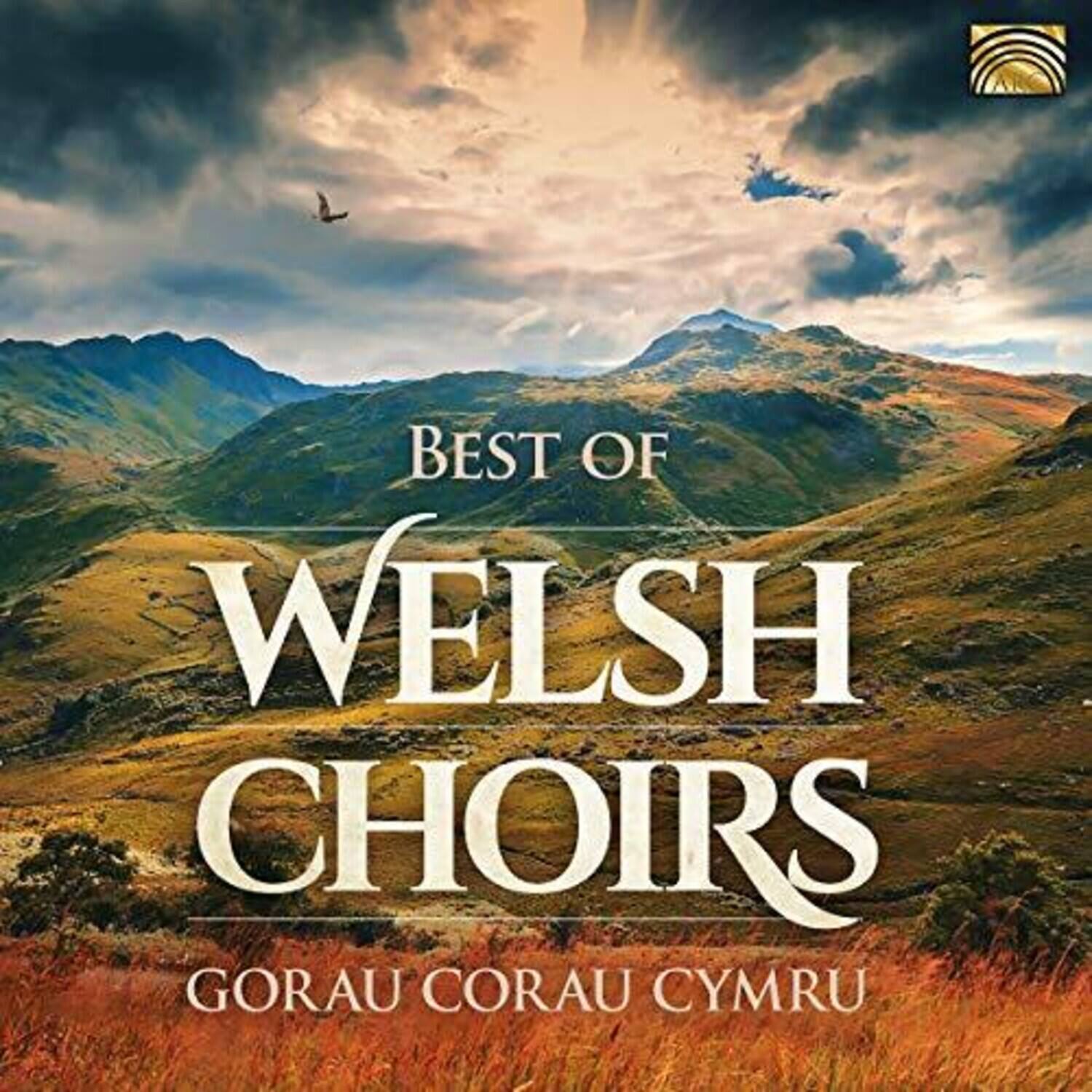 BEST OF  
WELSH CHOIRS  
GORAU CORAU CYMRU