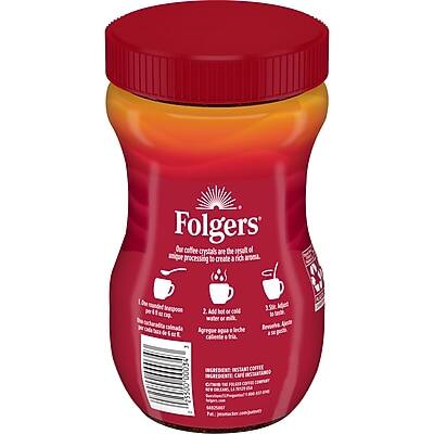 Folgers  
Our coffee crystals are the result of an unique processing to create a rich aroma.

1. Fill a cup with hot water.
2. Add 1 teaspoon of Folgers coffee crystals.
3. Add hot or cold water or milk.

Brvseha 00036 25300  
INSTANT COFFEE CAFE