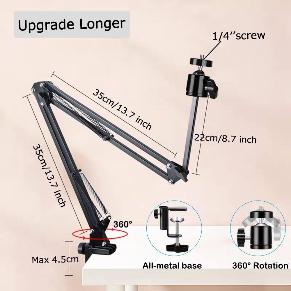 Upgrade Longer

1/4" screw

35cm/13.7 inch

22cm/8.7 inch

360°

Max 4.5cm

All-metal base

360° Rotation