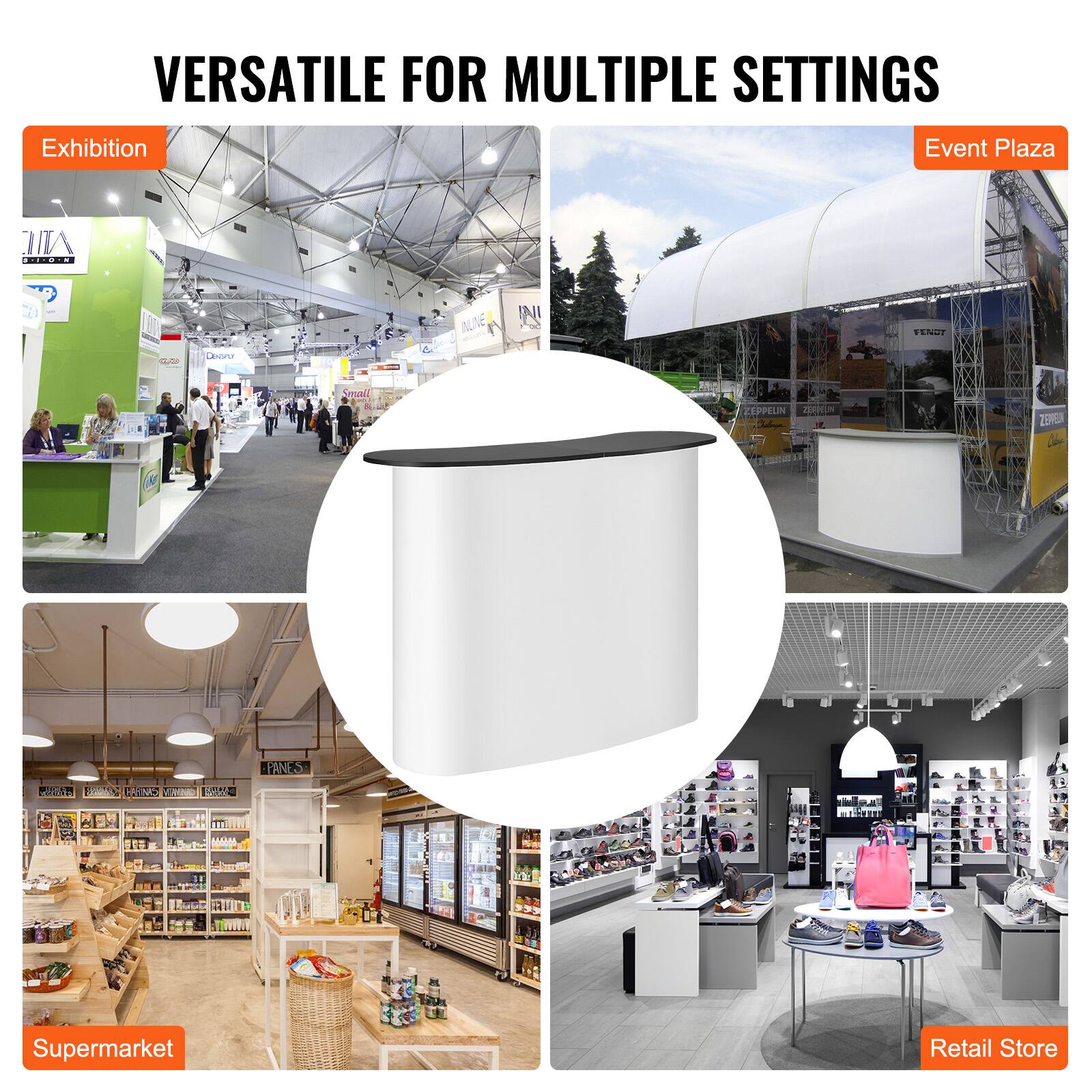 VERSATILE FOR MULTIPLE SETTINGS

Exhibition  
Event Plaza  
Supermarket  
Retail Store
