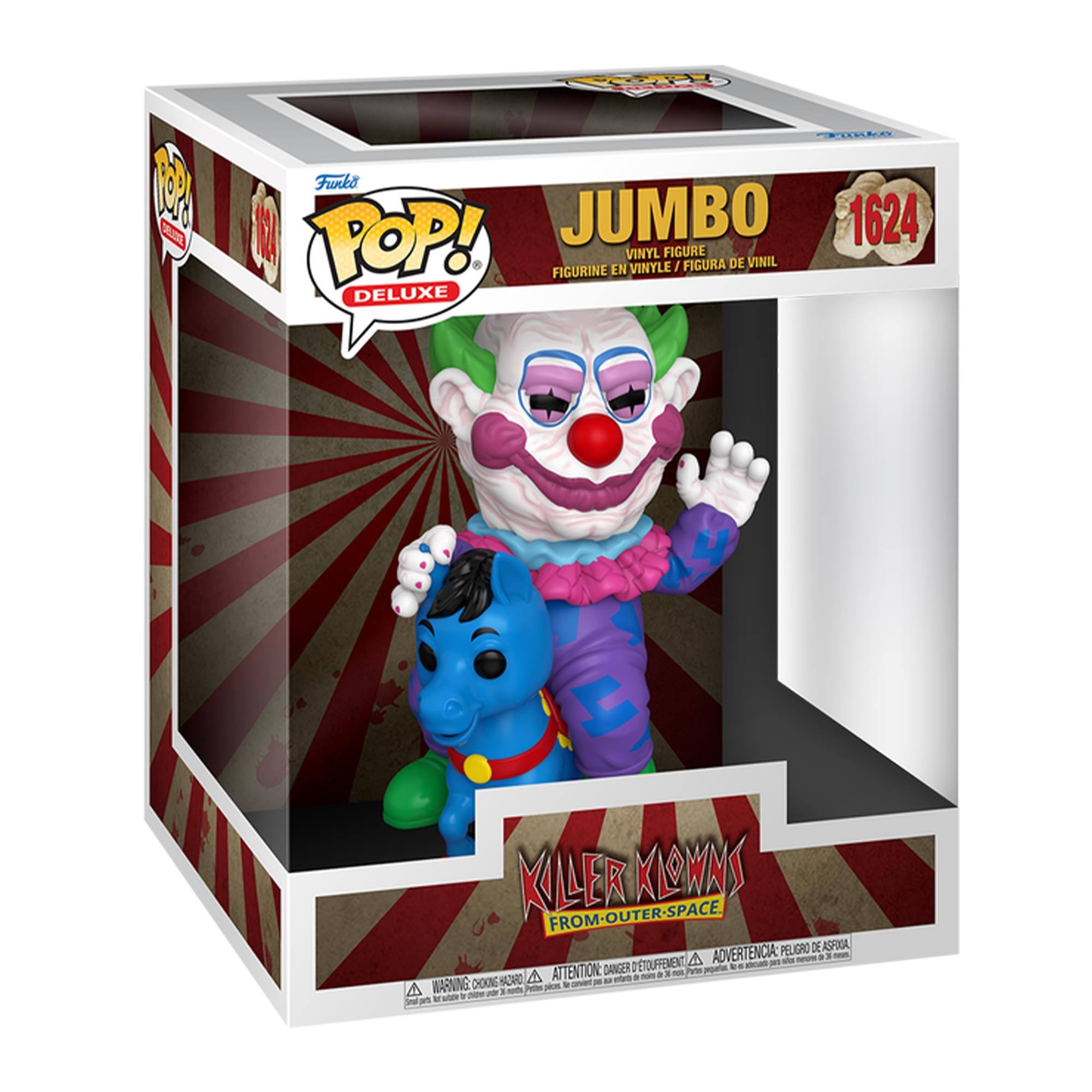 Funko POP! Deluxe  
JUMBO  
1624  
VINYL FIGURE  
FIGURINE EN VINYLE / FIGURA DE VINIL  

KILLER KLOWNS FROM OUTER SPACE  
PEL GRO DE ASFIXIA  
ADVERTENCIA: PELO GRO DE ASFIXIA  
ATTENTION: DANGER DE DETUFFEMENT  
ADVERTENCIA: PELO GRO DE ASFIXIA  

WARNING: CHOKING HAZARD - Small parts. Not for children under 3 years.